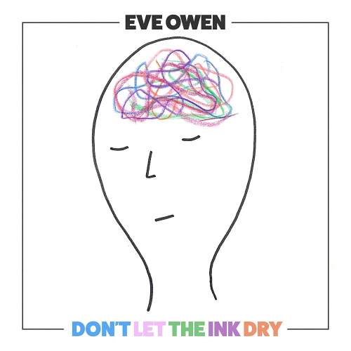 OWEN, EVE - DON`T LET THE INK DRYOWEN, EVE - DONT LET THE INK DRY.jpg